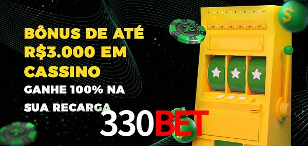 330Bet melhor bônus de depósito